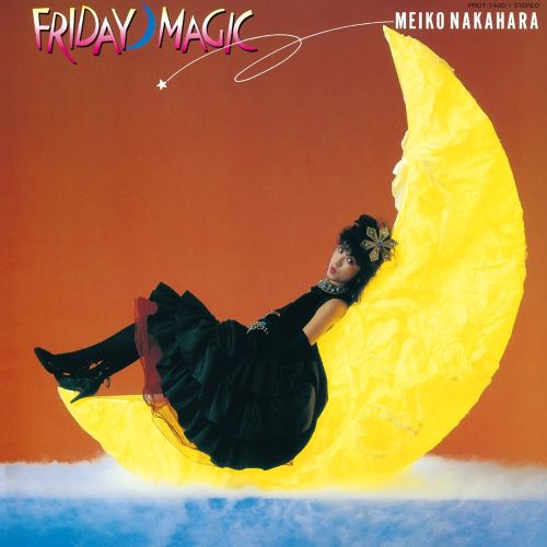 【FRIDAY MAGIC / 中原めいこ 】LP 中原めいこ Meiko Nakahara - Nijimadeno Cinderella -Friday Magic
