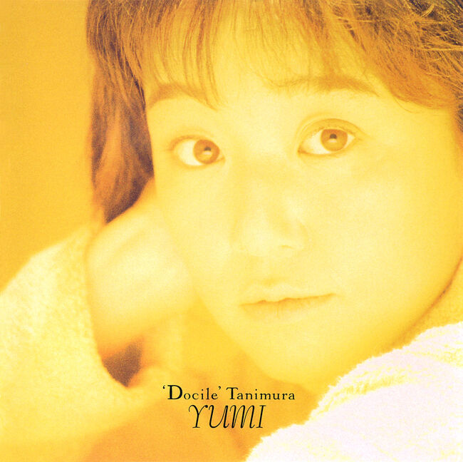谷村有美 Yumi Tanimura - docile [PRE-ORDER, Release Date: 18-JULY