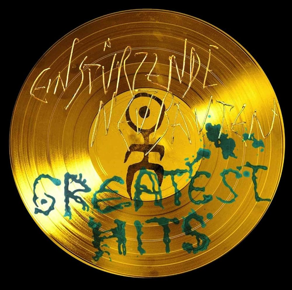 Einstürzende Neubauten Einstürzende Neubauten - Greatest Hits