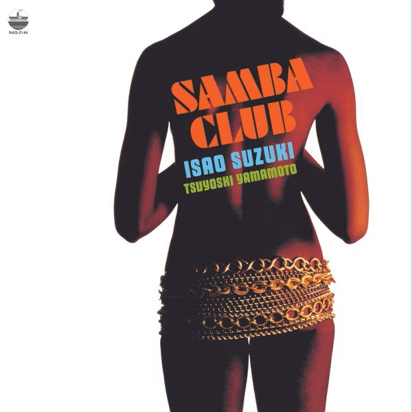 鈴木勲 Isao Suzuki / 山本剛 Tsuyoshi Yamamoto - Samba Club