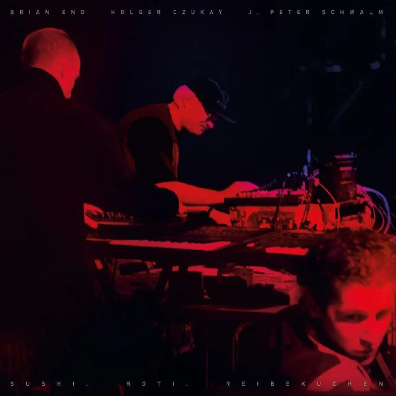 Brian Eno, Holger Czukay & J. Peter Schwalm - Sushi, Roti, Reibekuchen [PRE-ORDER, Release Date: 24-May-2024]