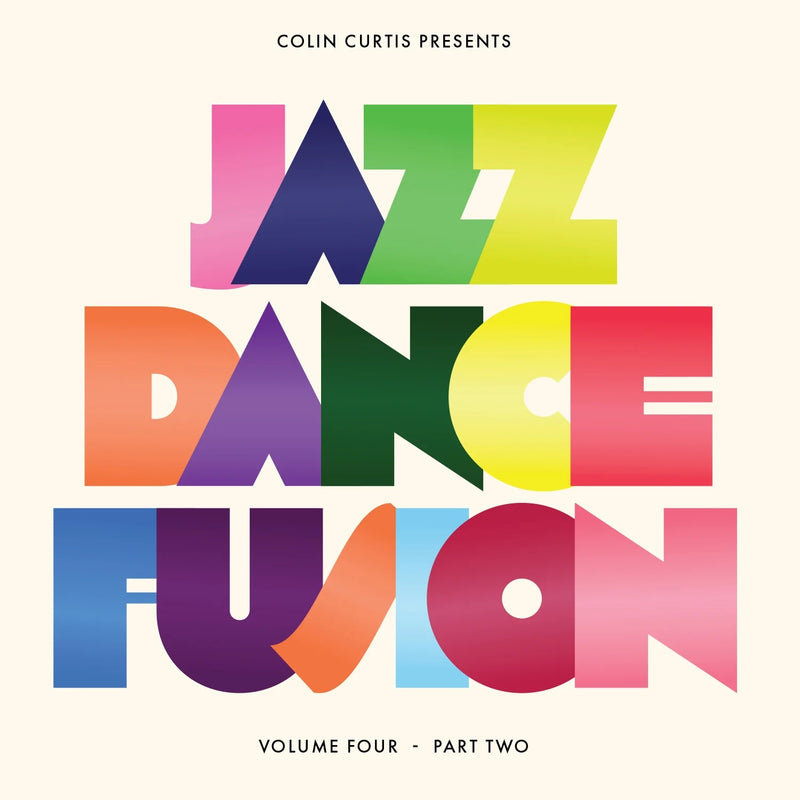 Colin Curtis - Jazz Dance Fusion Volume Four (Part Two)