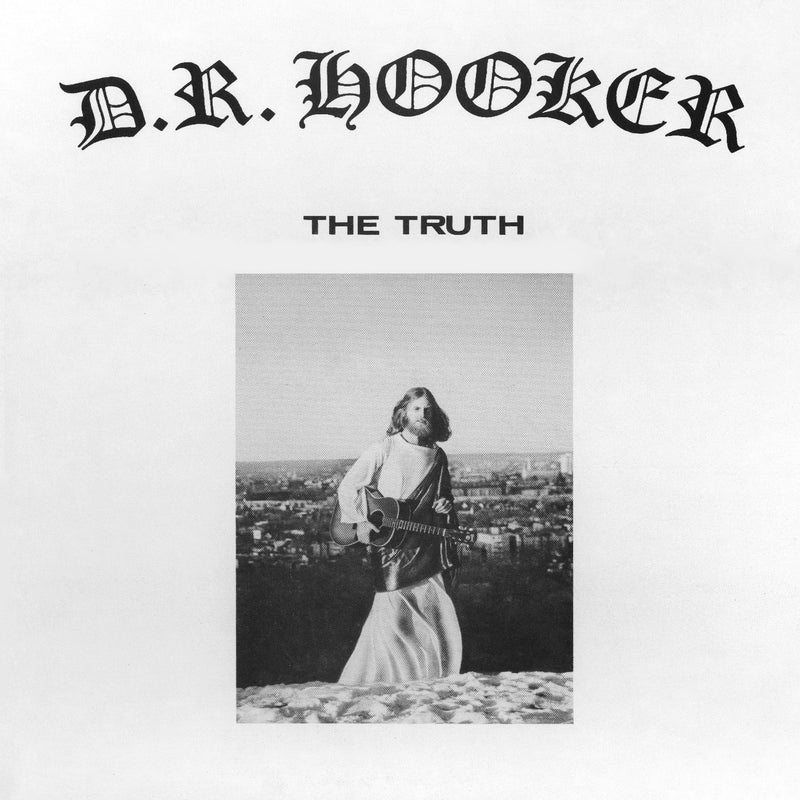 D. R. Hooker - The Truth