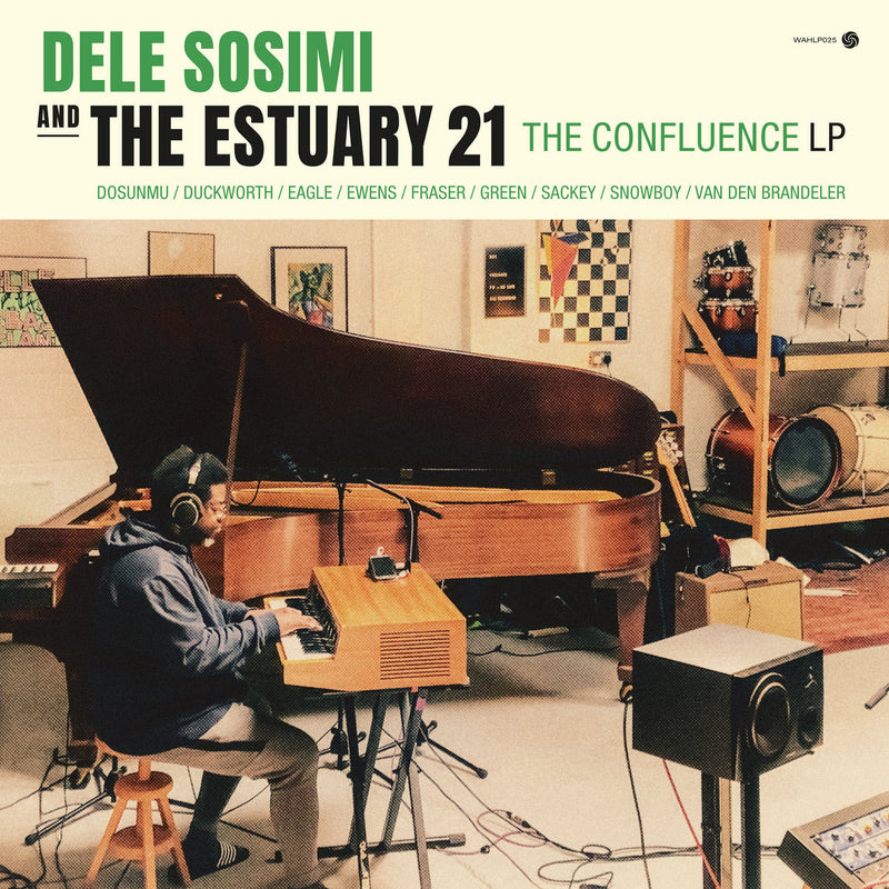 Dele Sosimi And The Estuary 21 - The Confluence