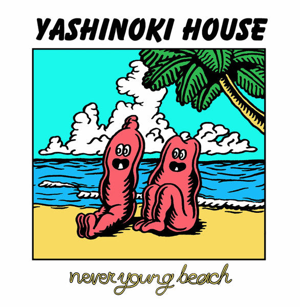 never young beach - YASHINOKI HOUSE [PRE-ORDER, Vinyl Release Date: 17-July-2024]