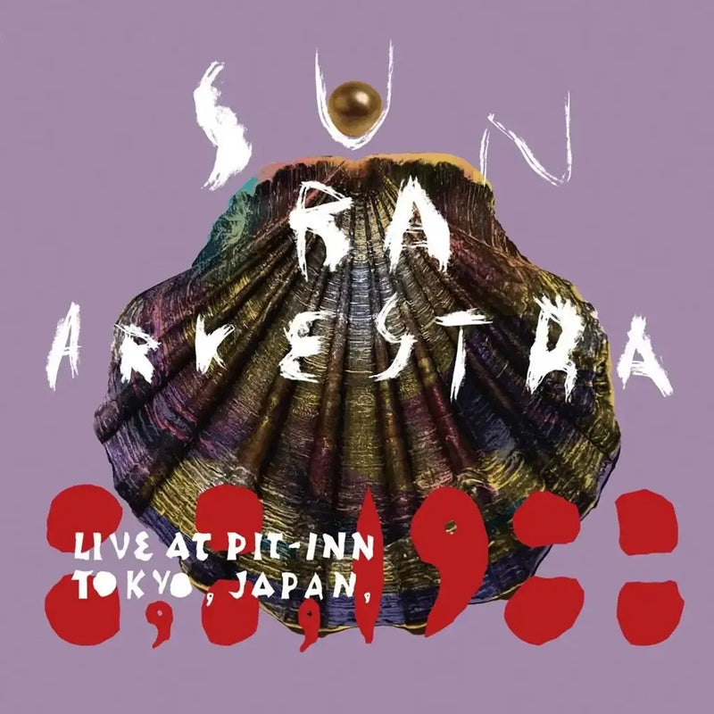 Sun Ra Arkestra - Live At Pit-Inn Tokyo, Japan, 8, 8, 1988 [PRE-ORDER, Vinyl Release Date: 3 -July-2024]