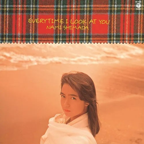 EVERYTIME I LOOK AT YOU / 島田奈美 / LP
