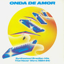 Various – Onda De Amor (Synthesized Brazilian Hits That Never Were 1984-94)