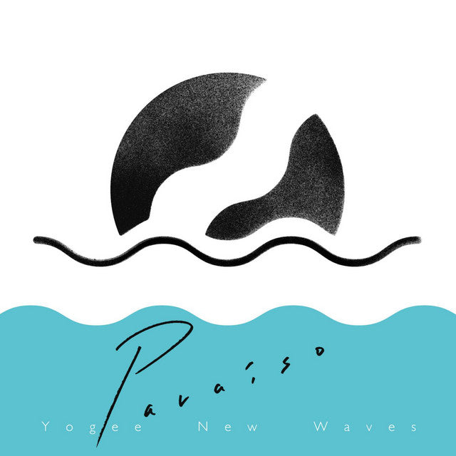 YOGEE NEW WAVES Paraiso Spring Cave e.p. - 邦楽