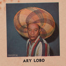 Ary Lobo - Ary Lobo 1958 – 1966