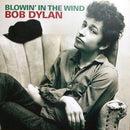 Bob Dylan - Blowin’ In The Wind