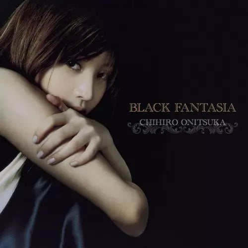 鬼束ちひろ Chihiro Onitsuka - Black Fantasia