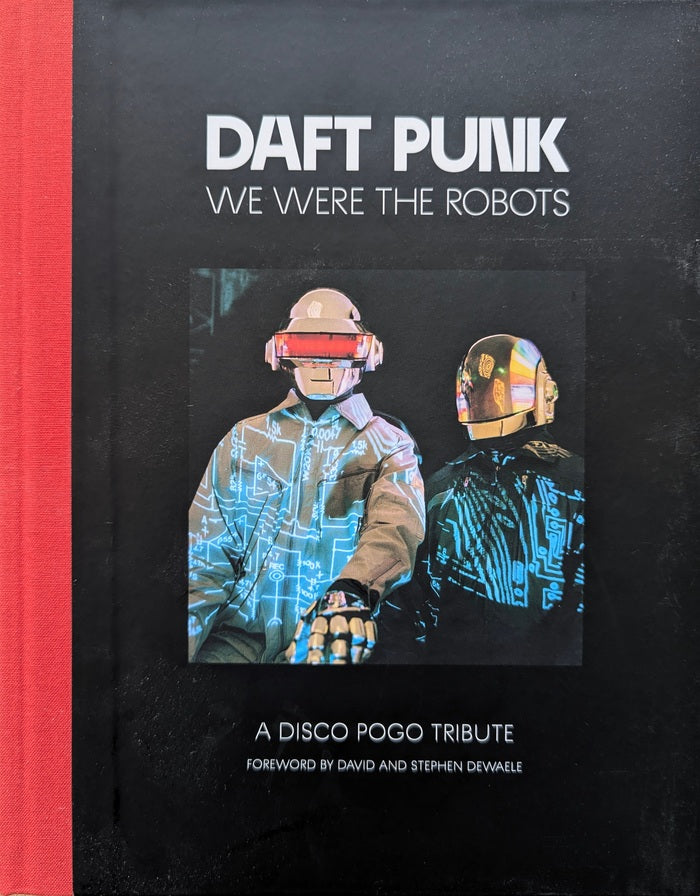 Daft Punk - We Were The Robots : A Disco Pogo Tribute