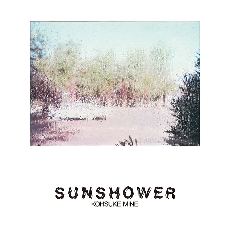峰厚介 Kohsuke Mine - Sunshower LP Edition (SPIN THIS NOW Series