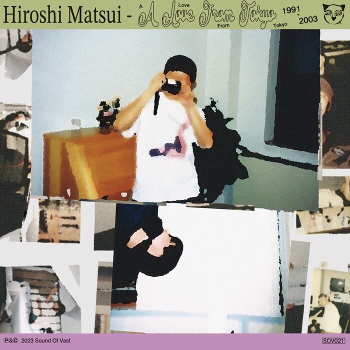 松井寛 Hiroshi Matsui - A Love From Tokyo 1991-2003