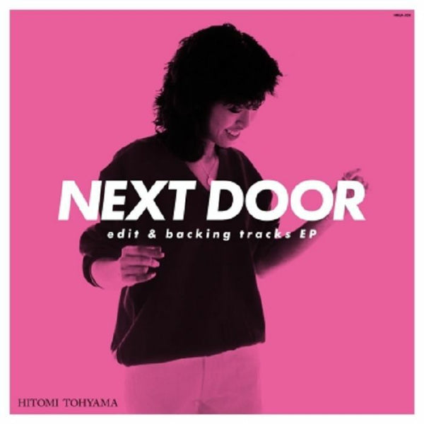 【ひとみ】 当山ひとみ Hitomi Tohyama - NEXT DOOR edit & backing tracks EP