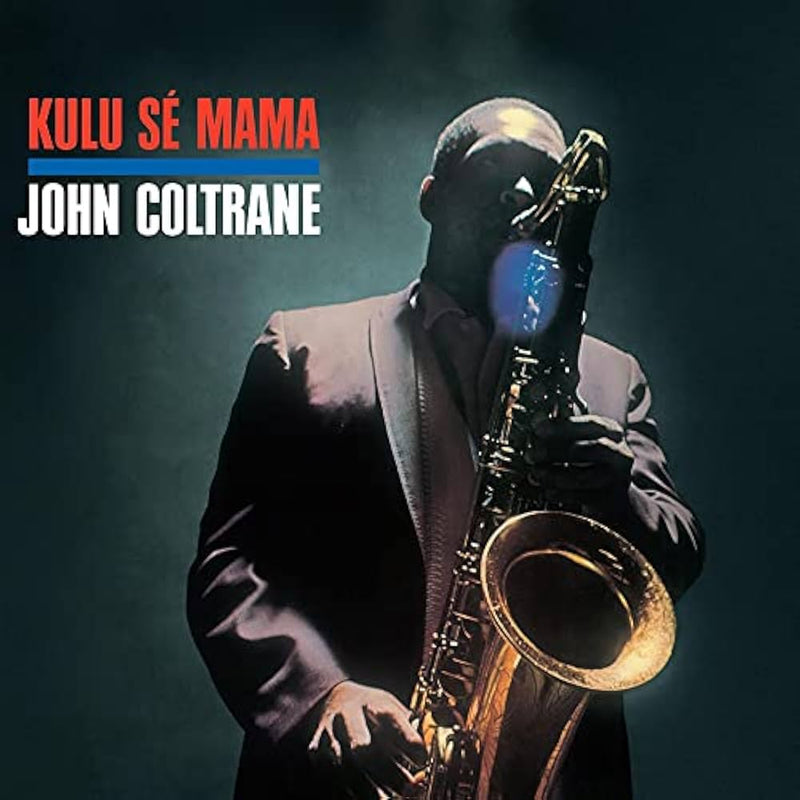 John Coltrane - Kulu Sé Mama