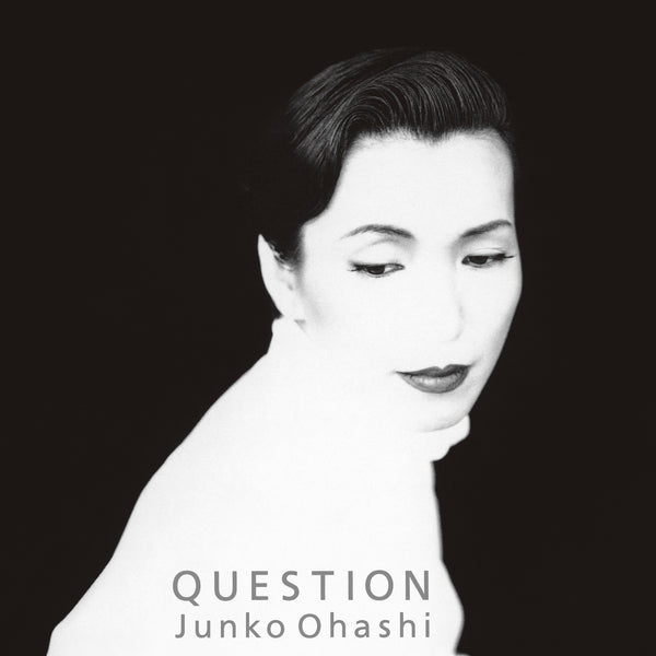 大橋純子 Junko Ohashi - Question [PRE-ORDER, Vinyl Release 