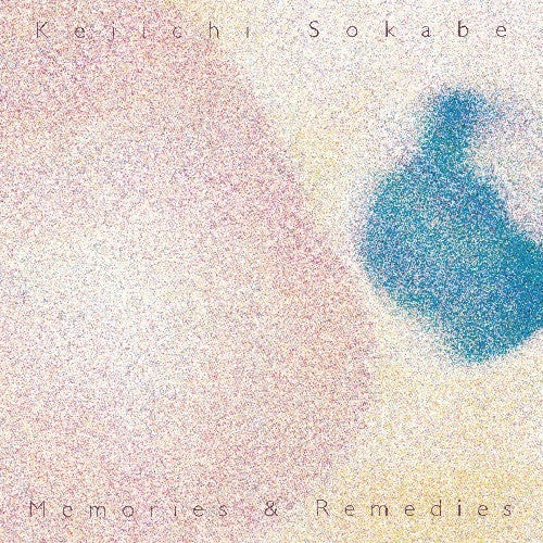 曽我部恵一 Keiichi Sokabe -  Memories & Remedies