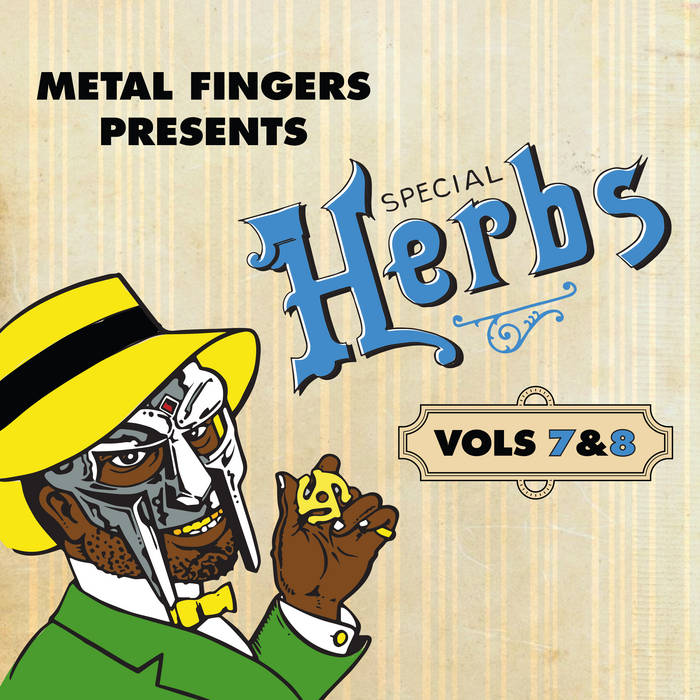 MF Doom - Metal Fingers Presents: Special Herbs Vol. 7 & 8 [PRE-ORDER, Release Date: 5-SEP-2025]