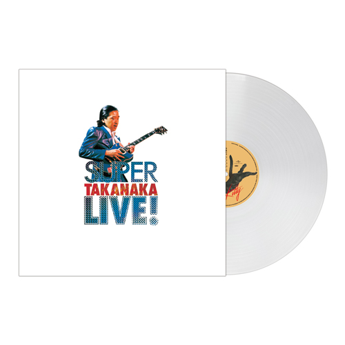 高中正義 Masayoshi Takanaka - Super Takanaka Live! 高中正義 Masayoshi Takanaka - Super Takanaka Live!