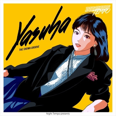 Night Tempo / 泰葉 Yasuha - Night Tempo presents The Showa Groove