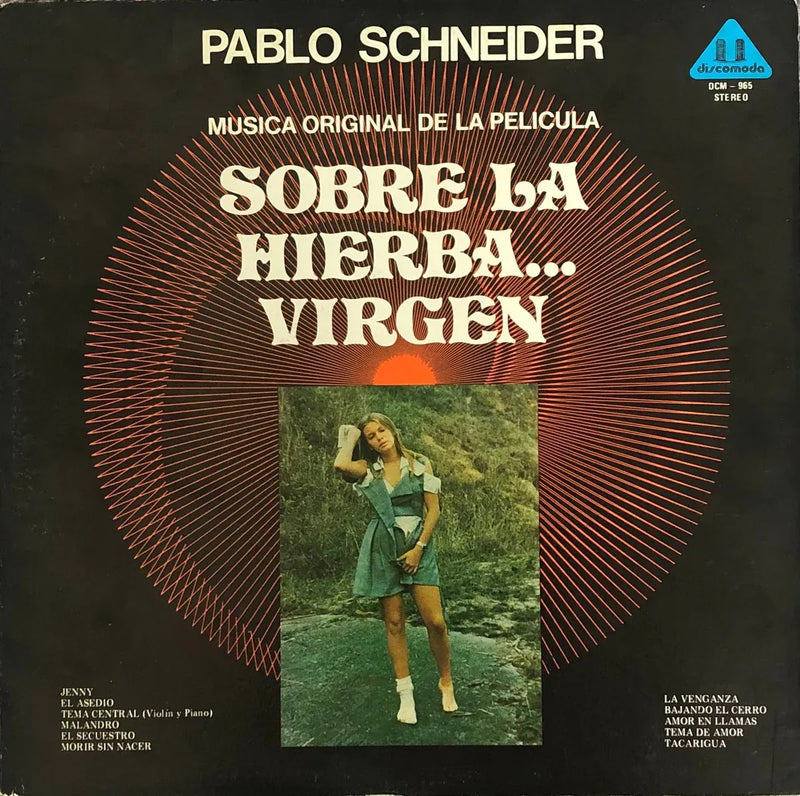 Pablo Schneider - Música Original De La Película - Sobre La Hierba Virgen