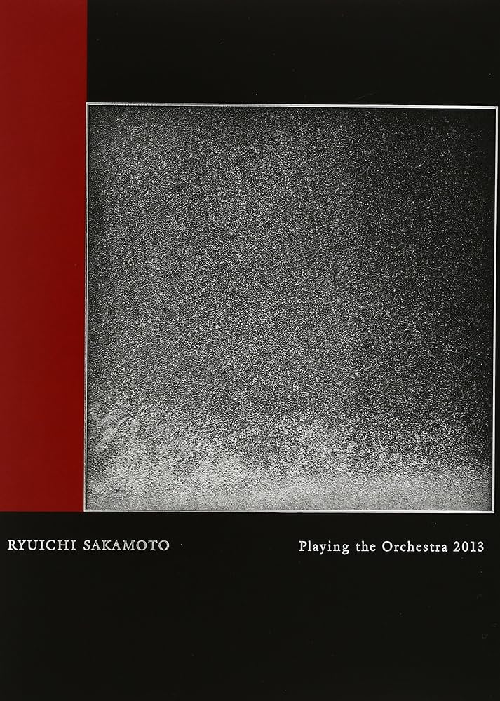 坂本龍一 Ryuichi Sakamoto - Playing The Orchestra 2013