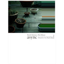 坂本龍一 Ryuichi Sakamoto + 高谷史郎 Shiro Takatani - Async Surround