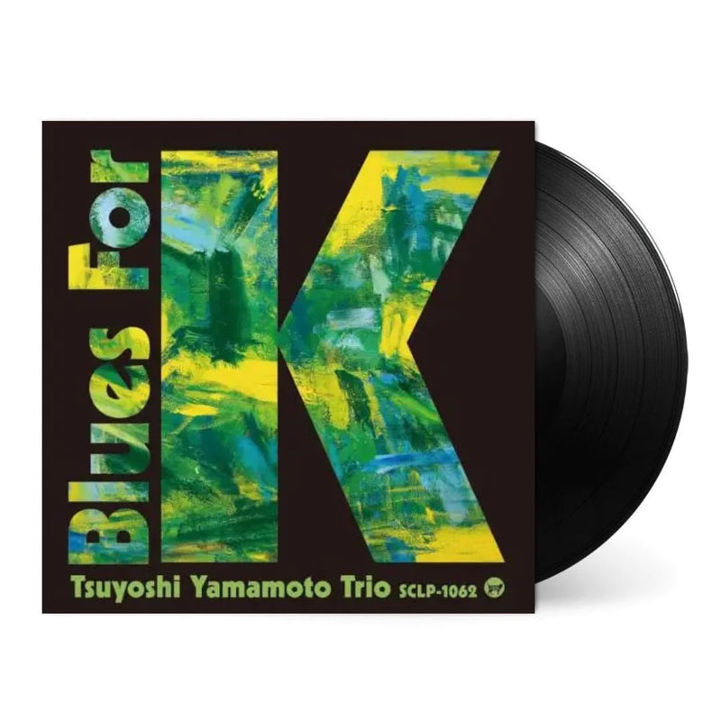 山本剛トリオ Tsuyoshi Yamamoto Trio - Blues For K Vol.1