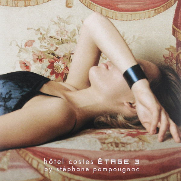 Various - Hôtel Costes Étage 3 (Mixed By Stephane Pompougnac)