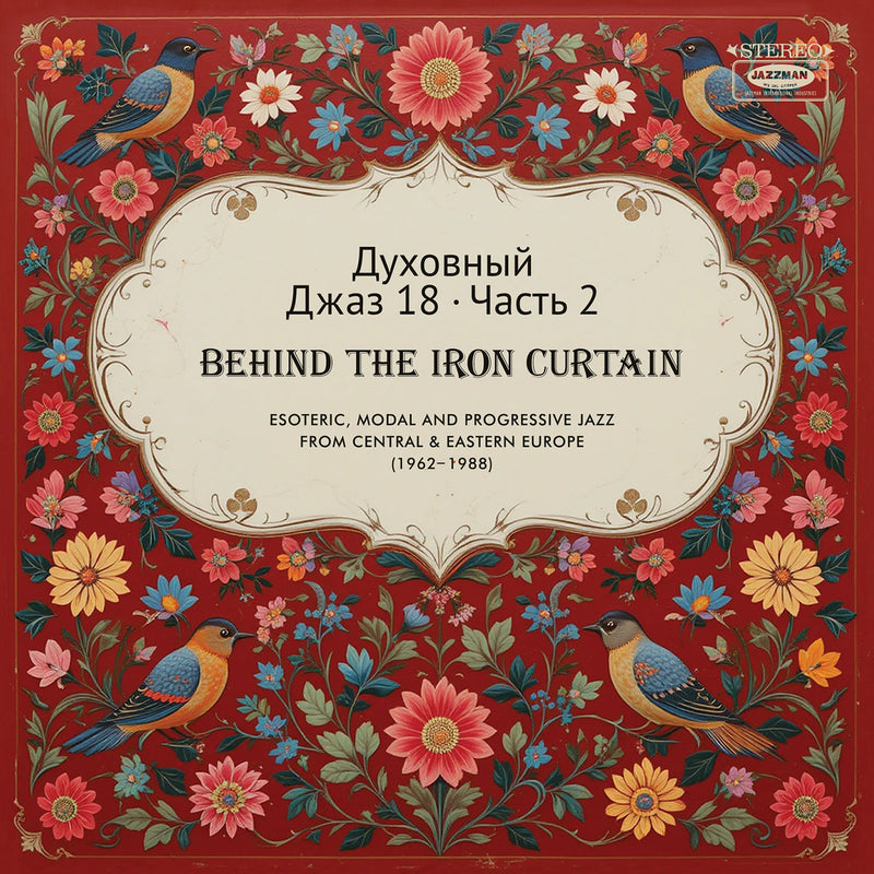 Various – Spiritual Jazz 18: Behind The Iron Curtain (Part 2) Vinyl Edition