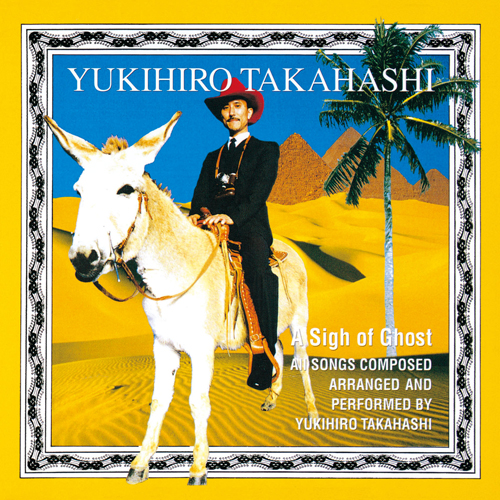 高橋幸宏 Yukihiro Takahashi - The Best Of Yukihiro Takahashi (EMI