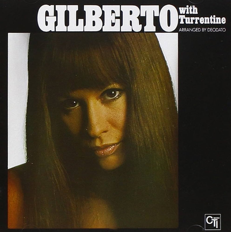 Astrud Gilberto - Gilberto With Turrentine