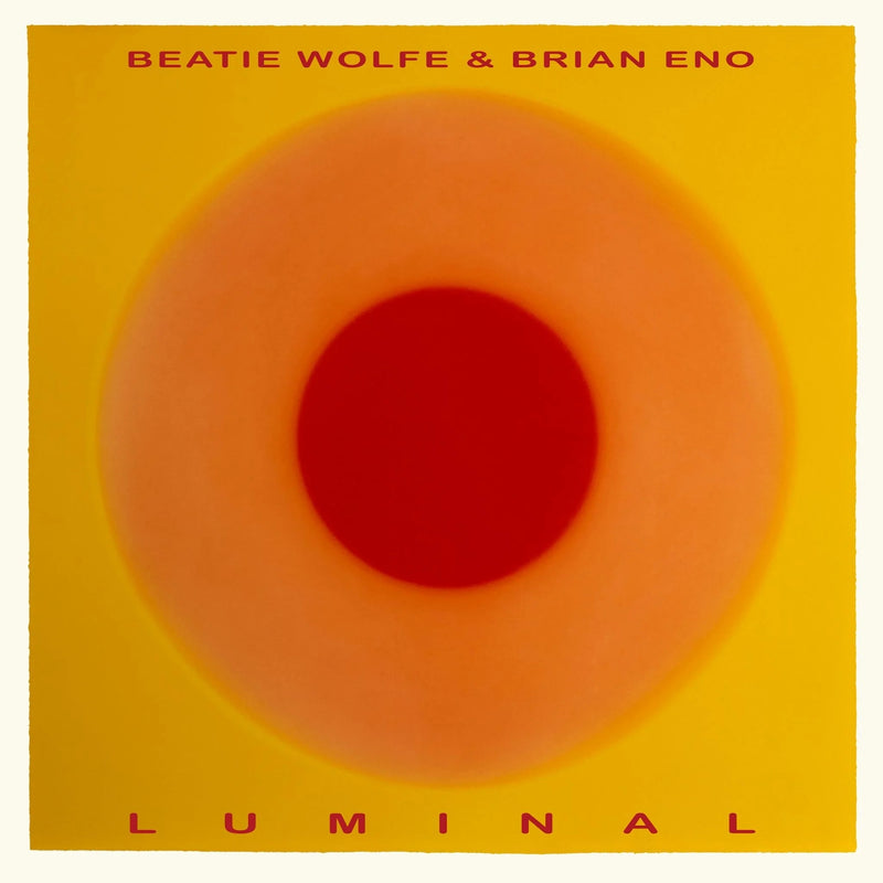 Beatie Wolfe & Brian Eno - Luminal