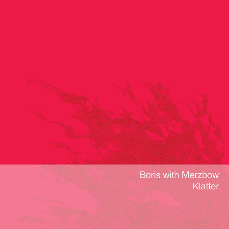 Boris with Merzbow - Klatter