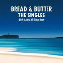 Bread & Butter - The Singles : 55th Anniv. All Time Best (3LP Edition)