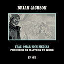 Brian Jackson Feat. Omar / Rich Medina - EP One