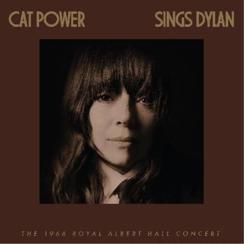 Cat Power - Sings Dylan (The 1966 Royal Albert Hall Concert)