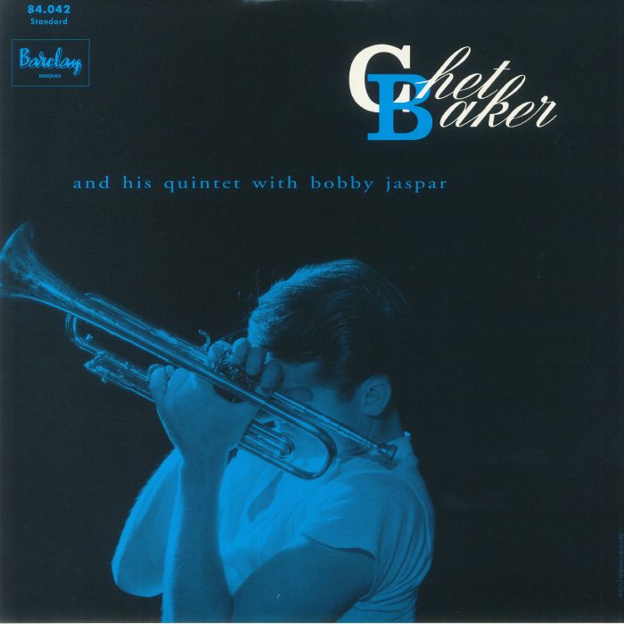 Chet Baker And His Quintet With Bobby Jaspar - Chet Baker And His Quintet With Bobby Jaspar