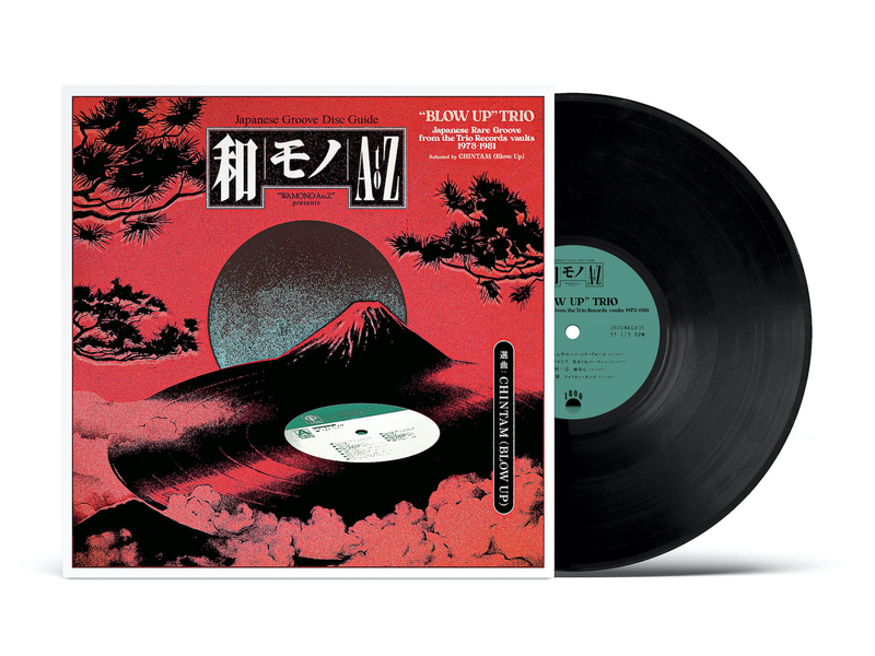 Chintam - Wamono A to Z presents: "Blow Up" Trio - Japanese Rare Groove from the Trio Records vaults 1973-1981