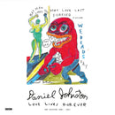 Daniel Johnston - Love Lives Forever (BBC Sessions 2003-2011)
