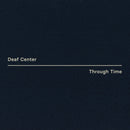 Deaf Center - Through Time