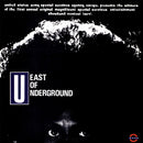 East Of Underground - East Of Underground