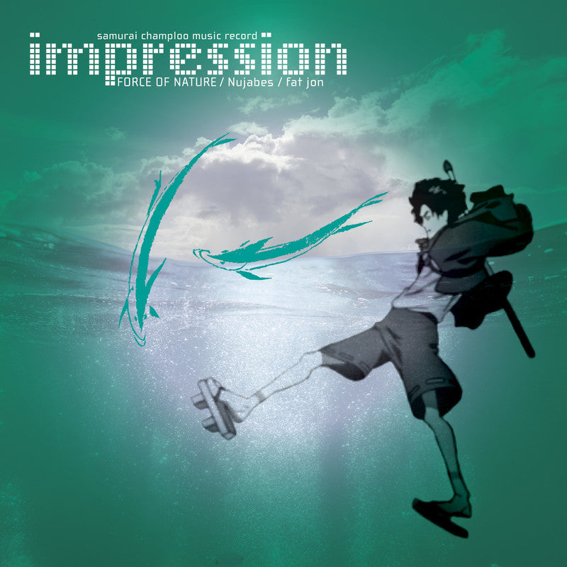 Force Of Nature / Nujabes / Fat Jon - Samurai Champloo Music Record - Impression (CD Edition)