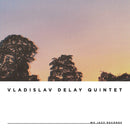 Vladislav Delay Quintet - vd5