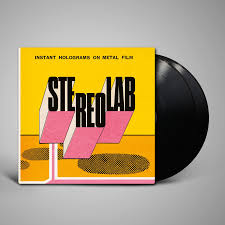 Stereolab - Instant Holograms On Metal Film