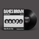 Dames Brown With Amp Fiddler - Take Me As I Am (Moodymann Remix)