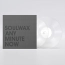 Soulwax - Any Minute Now