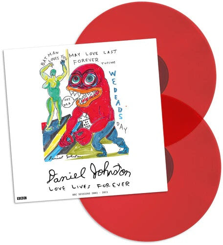 Daniel Johnston - Love Lives Forever (BBC Sessions 2003-2011)